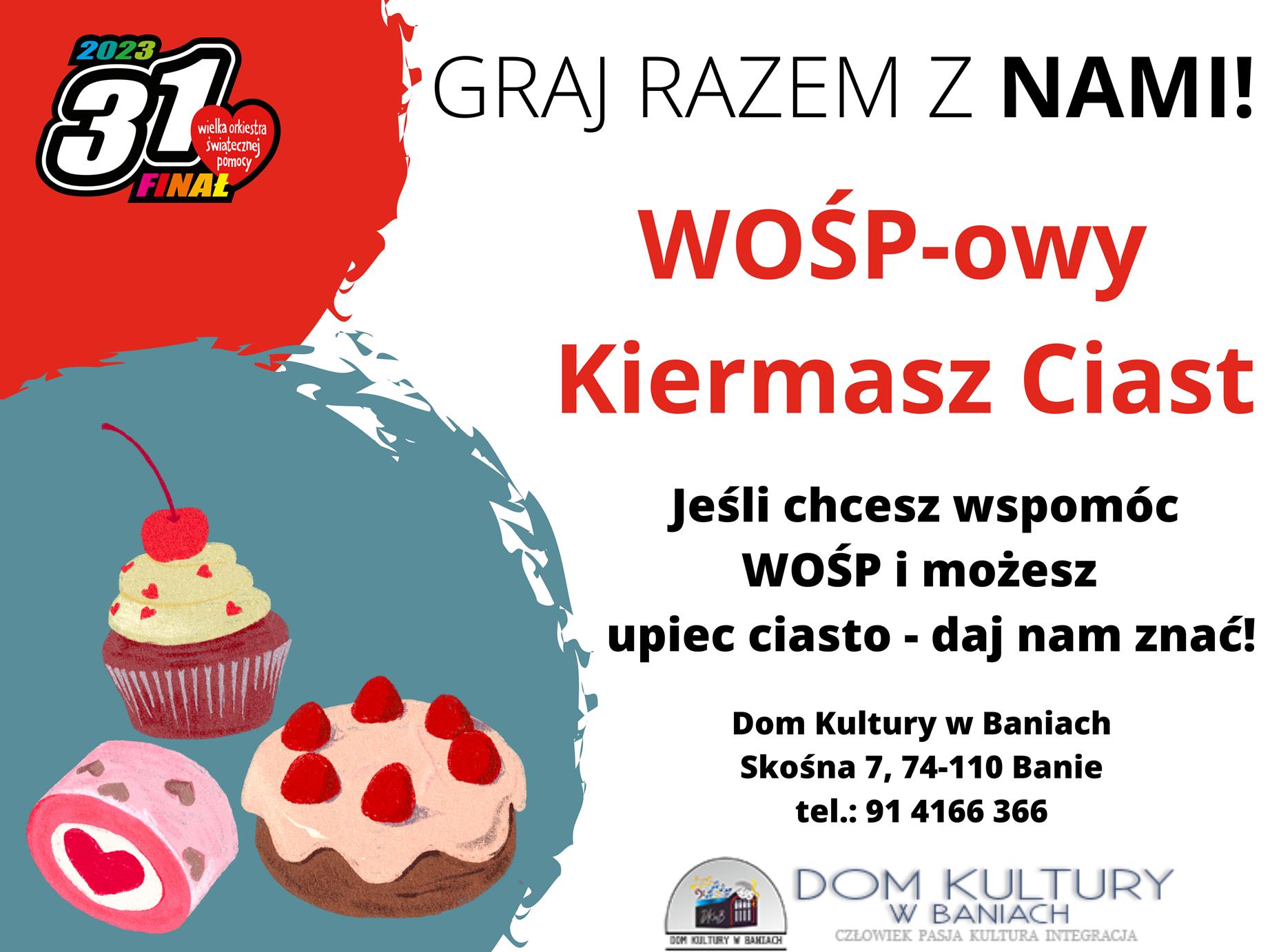 Plakat zapraszający na WOŚP-owy Kiermasz Ciast